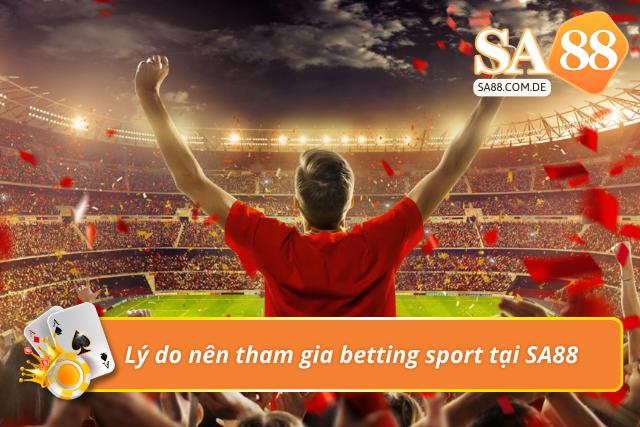Những lý do nên truy cập ngay vào các trận đấu tại SA88
