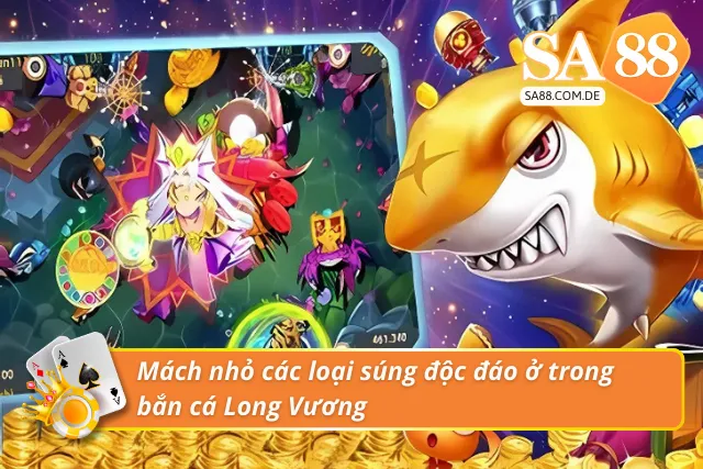 Các loại súng độc đáo ở trong săn cá Long Vương